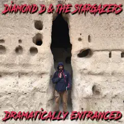 Dramatically Entranced - Single by Diamond D and the Stargazers album reviews, ratings, credits