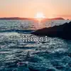 Hawái - Single album lyrics, reviews, download