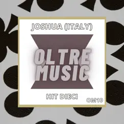 Hit Dieci by Joshua (Italy) album reviews, ratings, credits