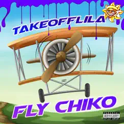 Fly Chiko Song Lyrics