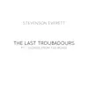 The Last Troubadours Pt.1 (Songs from the Road) - Single album lyrics, reviews, download