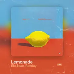 Lemonade - Single by Ria Sean album reviews, ratings, credits