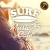 Surf Music Cafe - Natural Sunset Acoustic Guitar album lyrics, reviews, download