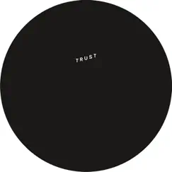 Trust (feat. Seth Troxler) [Jamie Jones Remix] Song Lyrics