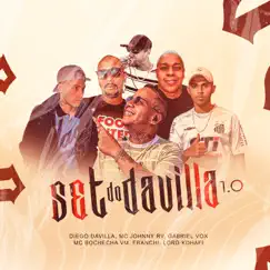 SET Do Davilla 1.0 - Single by Diego Davilla, MC Johnny RV, Gabriel Vox, MC Bochecha VM, Franchi & Lord Kdhafi album reviews, ratings, credits