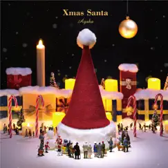 Xmas Santa - Single by Ayaka album reviews, ratings, credits