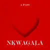 Nkwagala (Live) - Single album lyrics, reviews, download