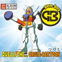 Quelli che... Orgia Cartoon by Gem Boy album reviews, ratings, credits