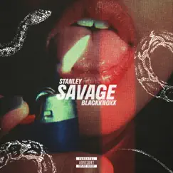 Savage (feat. Blackknoxx) Song Lyrics