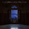 Cucurrucucú Paloma - Single (feat. Ilka Cortes) - Single album lyrics, reviews, download