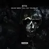 Dead Men Tell No Tales - EP album lyrics, reviews, download
