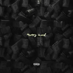 Money Work - Single by Chad the MAN album reviews, ratings, credits