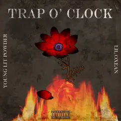 Trap O' Clock by Lil oxean & young lit powder album reviews, ratings, credits