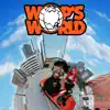 Wop's World album lyrics, reviews, download
