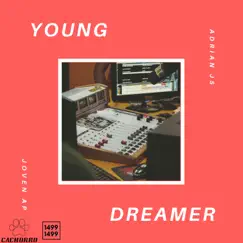Young Dreamer (feat. Adrian JS) Song Lyrics