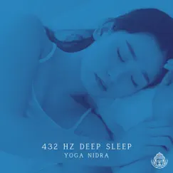 432 HZ Deep Sleep - EP by Yoga Nidra album reviews, ratings, credits