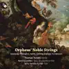 Orpheus' Noble Strings album lyrics, reviews, download