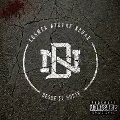 Desde el Norte - EP by Kosmer Azufre Squad album reviews, ratings, credits