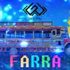 Farra - Single album lyrics, reviews, download