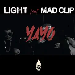 Yayo (feat. Mad Clip) Song Lyrics