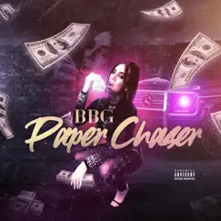 Paper Chaser - Single by BBG album reviews, ratings, credits
