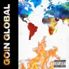 Goin Global (feat. Nutsoo Laflare) - Single album lyrics, reviews, download