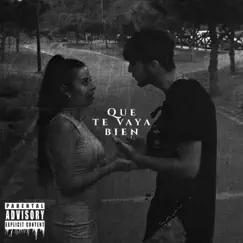 Que Te Vaya Bien (feat. Johnny Esco) Song Lyrics