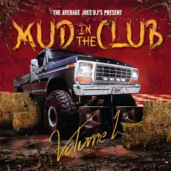 Mud in the Club by Various Artists album reviews, ratings, credits