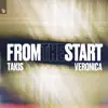 From the Start (feat. Veronica) - Single album lyrics, reviews, download