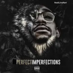 Perfect Imperfections - EP by Realliverari album reviews, ratings, credits