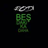 Beş Dakika Daha - Single album lyrics, reviews, download