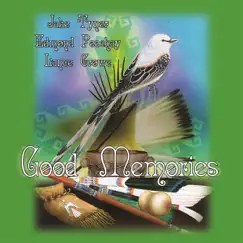 Good Memories by Lance Crowe, Edmond Poochay & Jake Tyner album reviews, ratings, credits