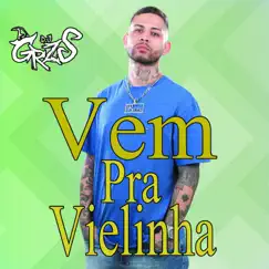 Vem Pra Vielinha Song Lyrics