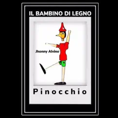 Pinocchio - Single by Jhonny Alvino album reviews, ratings, credits