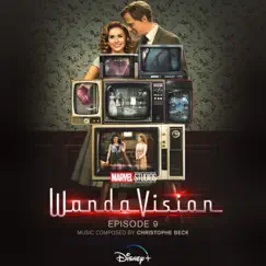 WandaVision: Episode 9 (Original Soundtrack) by Christophe Beck album reviews, ratings, credits