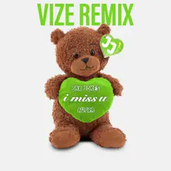 I miss u (VIZE Remix) - Single by Jax Jones, Au/Ra & VIZE album reviews, ratings, credits