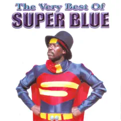 The Very Best of Super Blue by Super Blue album reviews, ratings, credits