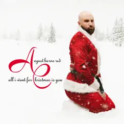 All I Want For Christmas Is You by August Burns Red album reviews, ratings, credits