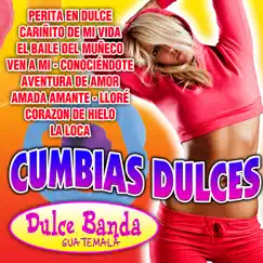 Cumbias Dulces by Dulce Banda Guatemala album reviews, ratings, credits