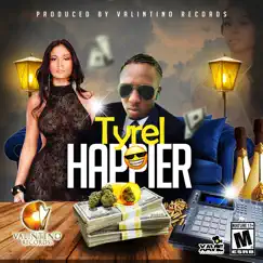 Happier - Single by Tyrel album reviews, ratings, credits
