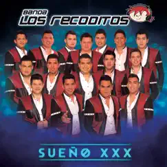 Sueño XXX by Banda Los Recoditos album reviews, ratings, credits