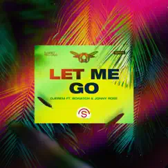 Let Me Go Song Lyrics