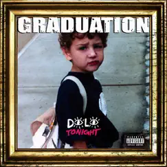 Graduation - Single by Dolo Tonight album reviews, ratings, credits
