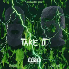 Take It - Single by Roxxii & Zay Mo album reviews, ratings, credits
