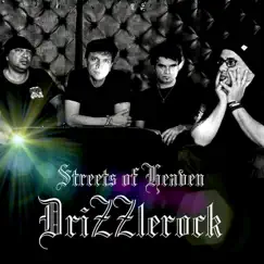 Streets of Heaven - Single by DriZZlerock album reviews, ratings, credits