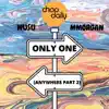 Only One (Anywhere, Pt. 2) - Single album lyrics, reviews, download
