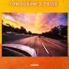 Tomorrow's Drive album lyrics, reviews, download