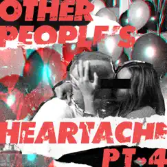 Other People’s Heartache, Pt. 4 by Other People's Heartache & Bastille album reviews, ratings, credits