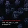 That Promised Land album lyrics, reviews, download