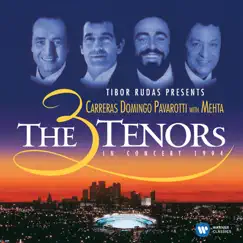 The Three Tenors in Concert, 1994 by José Carreras, Plácido Domingo, Luciano Pavarotti, Los Angeles Music Center Opera Chorus, Los Angeles Philharmonic & Zubin Mehta album reviews, ratings, credits